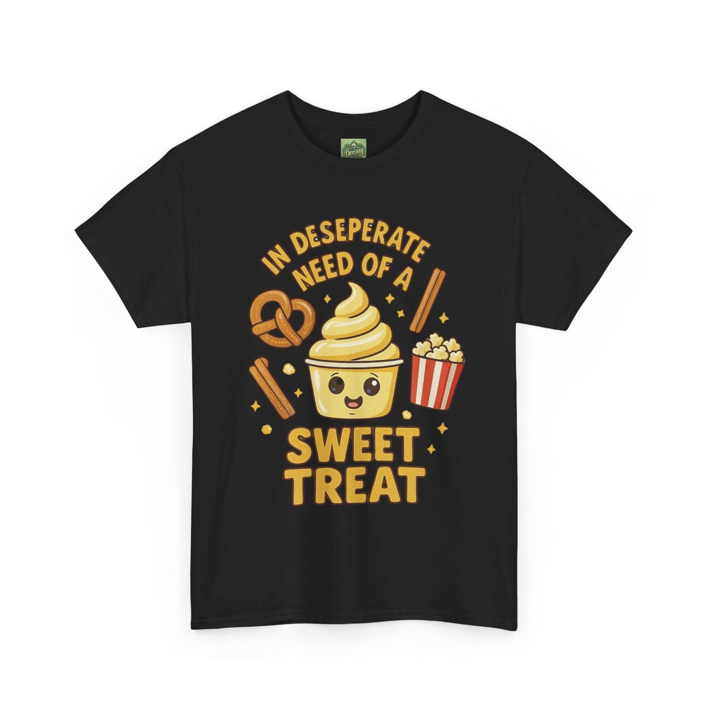 "In Desperate Need of a Sweet Treat" - Unisex Heavy Cotton Tee