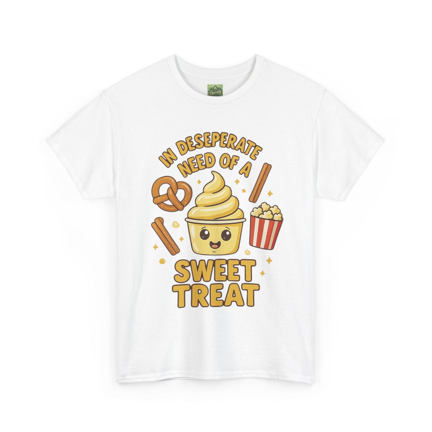 "In Desperate Need of a Sweet Treat" - Unisex Heavy Cotton Tee