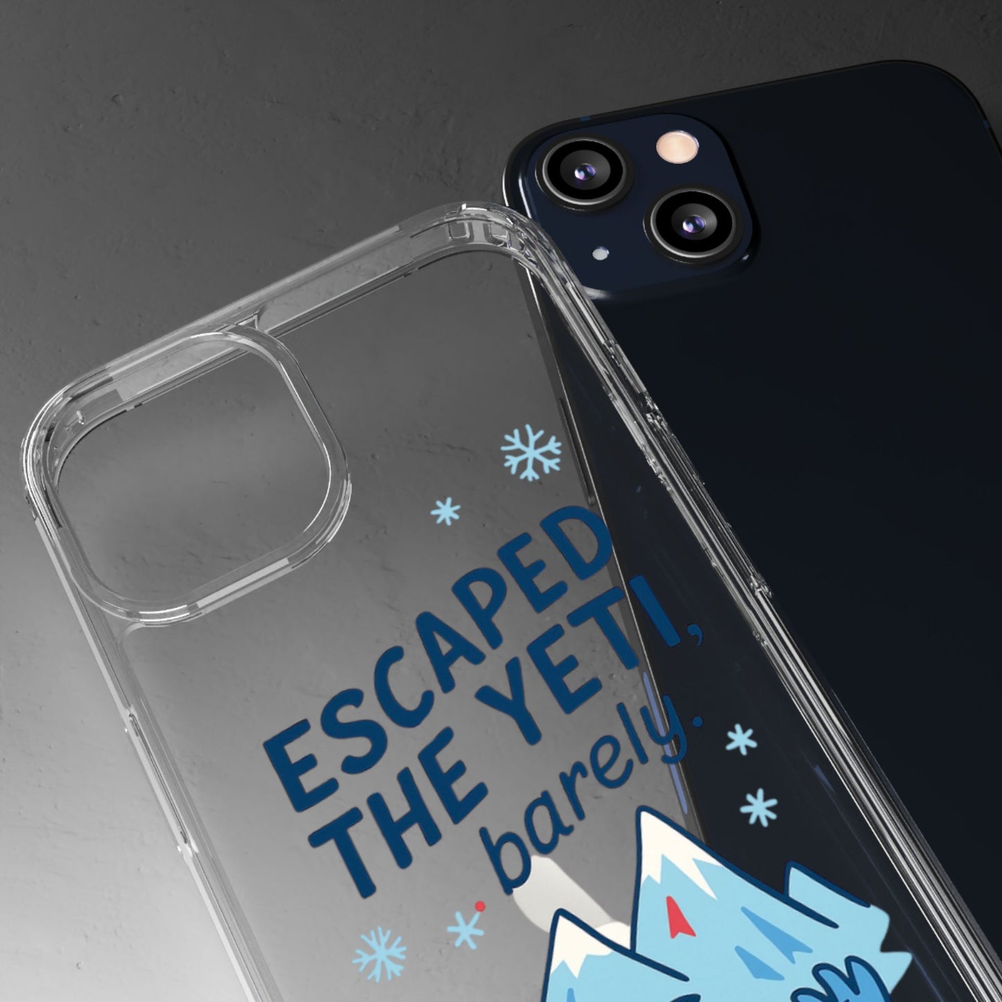 Escaped the Yeti , Barely! -  Clear Phone Case